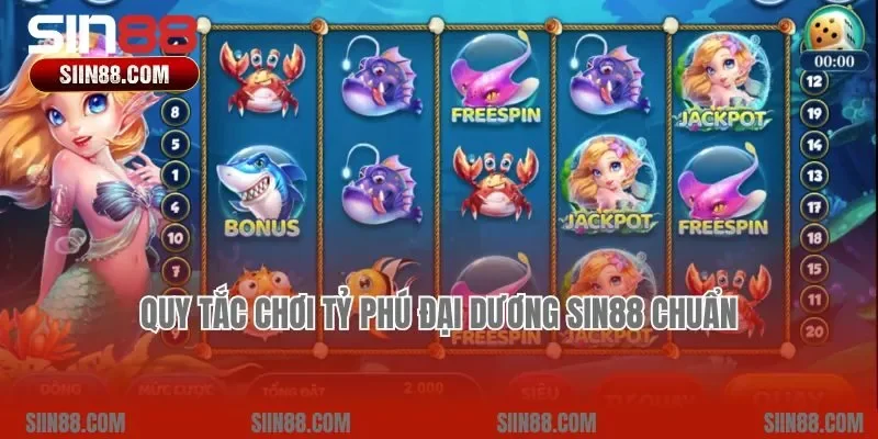 Quy tắc chơi Tỷ Phú Đại Dương Sin88 chuẩn